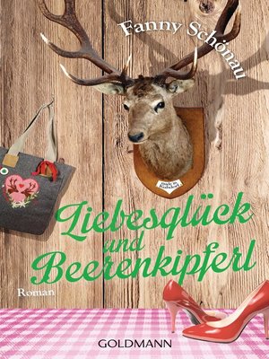 cover image of Liebesglück und Beerenkipferl